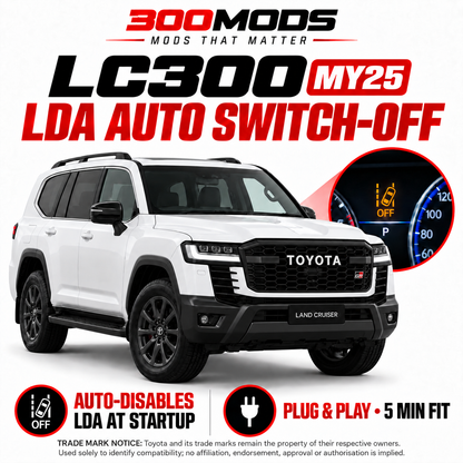 Lane Departure Alert Auto Switch-off at Startup compatible with Toyota LandCrusier 300 all series (2025 - Current)